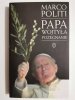 PAPA WOJTYŁA POŻEGNANIE - Marco Politi 2008